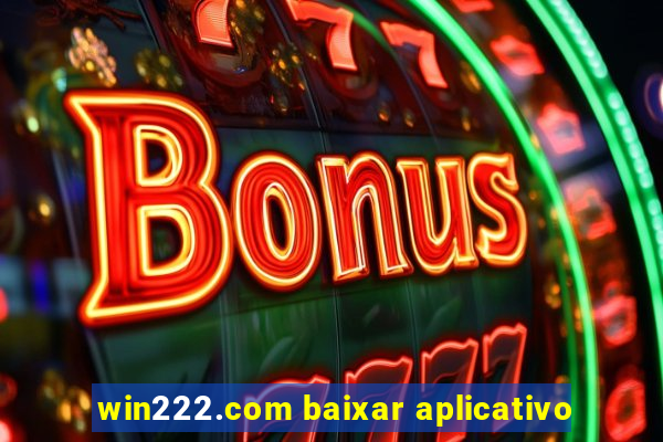 win222.com baixar aplicativo